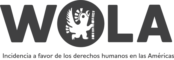 WOLA: Advocacy for Human Rights in the Americas